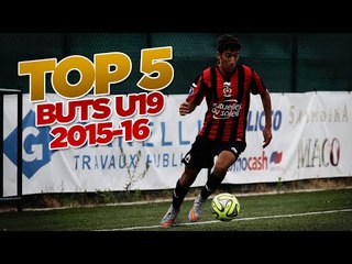 U19 Nat : Top 5 des buts de la saison