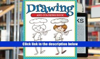 For any device Drawing And Coloring Book Speedy Publishing LLC  For Trial