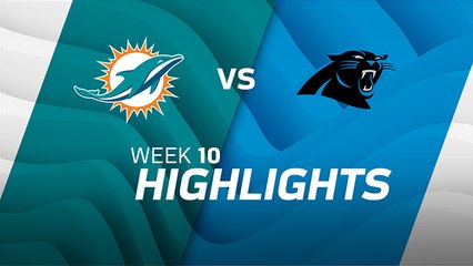 Dolphins vs. Panthers highlights | Week 10