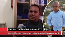 Kanseri yendi, kazaya kurban gitti