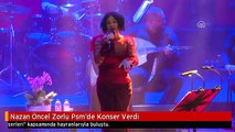 Nazan Öncel Zorlu Psm'de Konser Verdi