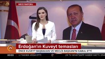 Erdoğan'ın Kuveyt temasları
