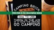Best Ebook  Camping Brick How To Use: Throw In The Air If It Hits The Ground Go Camping: Back To