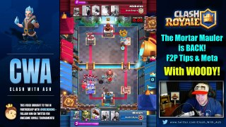 Whats Winning NOW? :: Clash Royale Meta Update w/ Woody! (F2P Edition)