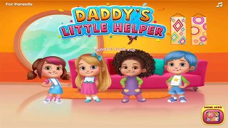 Daddys Little Helper- Lets Help Daddy Clean Up, Learn And Have Fun | Fun & Educational Games