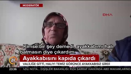 Ayakkabısını kapıda çıkardı