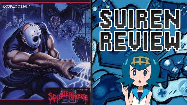 Suiren Review: Splatterhouse (Arcade) | Suiren Reviewer