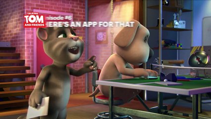 Talking Tom and Friends Minisode 6 - There's an App for That