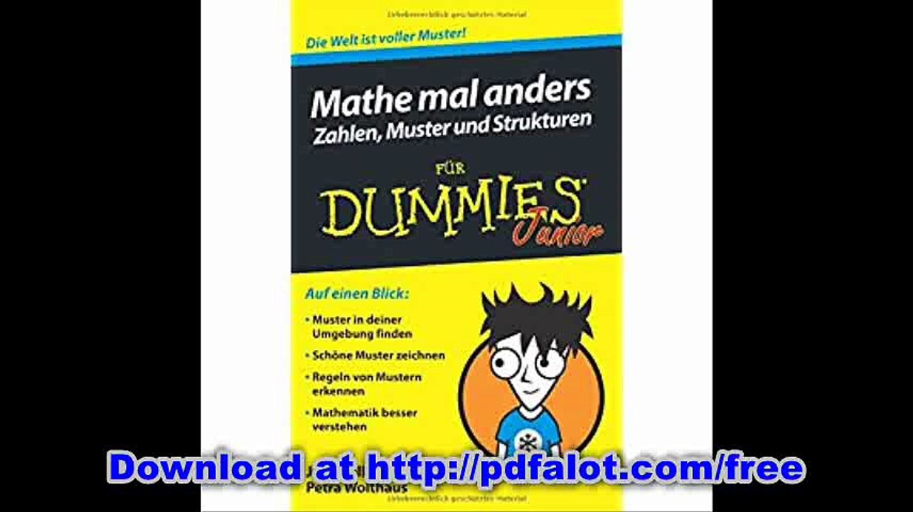 Mathe mal anders Zahlen, Muster und Strukturen fÃ¼r Dummies Junior