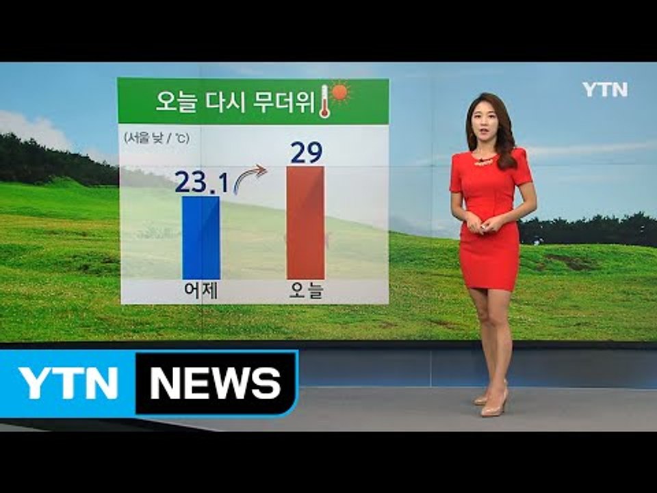 [날씨] 오늘 전국 찜통 더위...전국 대부분 30℃ 안팎 / YTN (Yes! To...