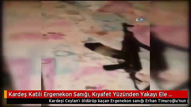 Kardeş Katili Ergenekon Sanığı, Kıyafet Yüzünden Yakayı Ele Vermiş