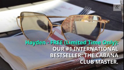 Free Cabana & Hayden Sunglasses only at 5th & Baldwin