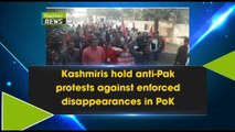 Kashmiris hold anti-Pak protests against enforced disappearances in PoK