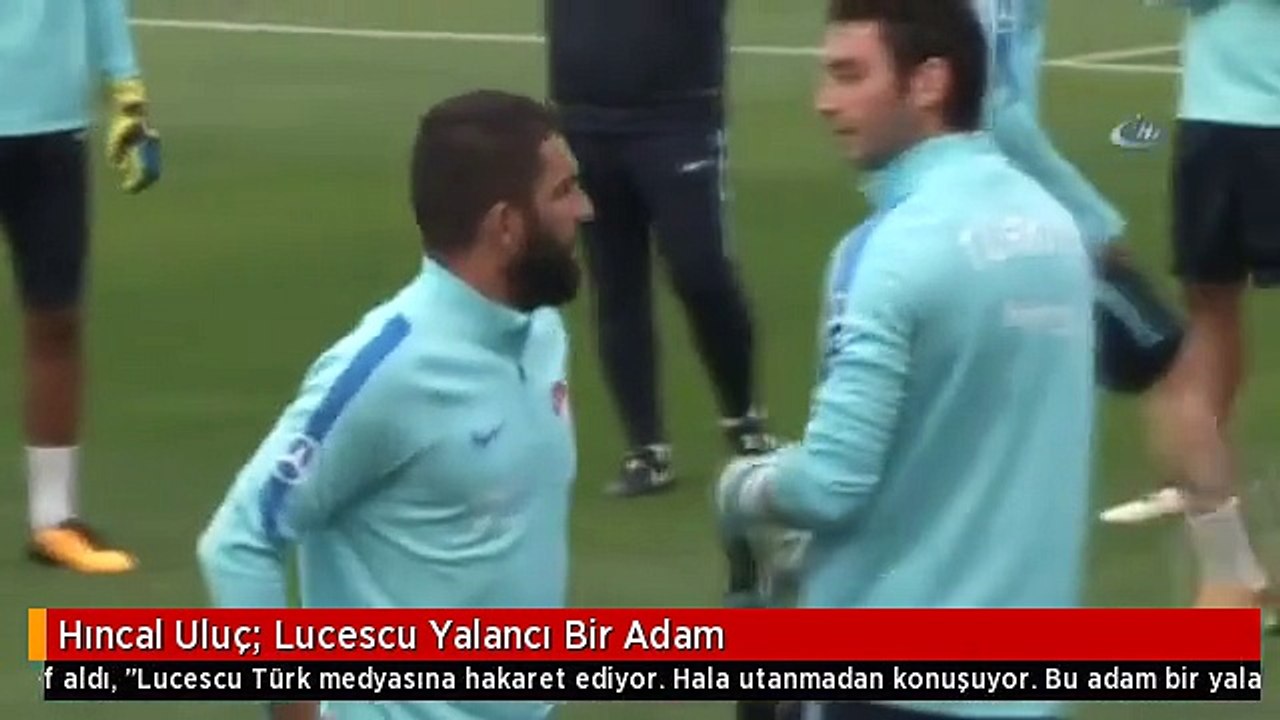 Hıncal Uluç: Lucescu Yalancı Bir Adam