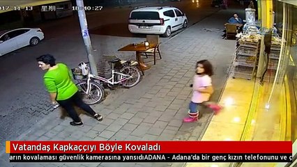Vatandaş Kapkaççıyı Böyle Kovaladı