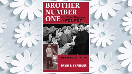 Download PDF Brother Number One: A Political Biography Of Pol Pot FREE