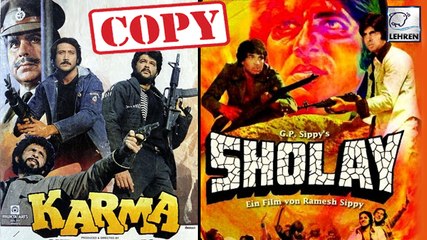 Karma Is The Copy Of Bollywood Blockbuster Sholay