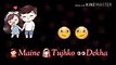 Maine tujhko dekha golmaal again Whatsapp status  30 second whatsapp status video  Romantic Types