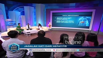 AHS - "Jagalah Hati dan Hepatitis" [part 2]
