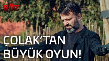Söz | 21.Bölüm - Çolak'tan Büyük Oyun!