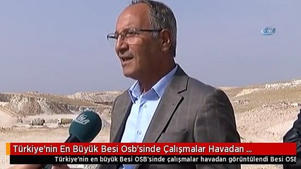 Türkiye'nin En Büyük Besi Osb'sinde Çalışmalar Havadan Görüntülendi