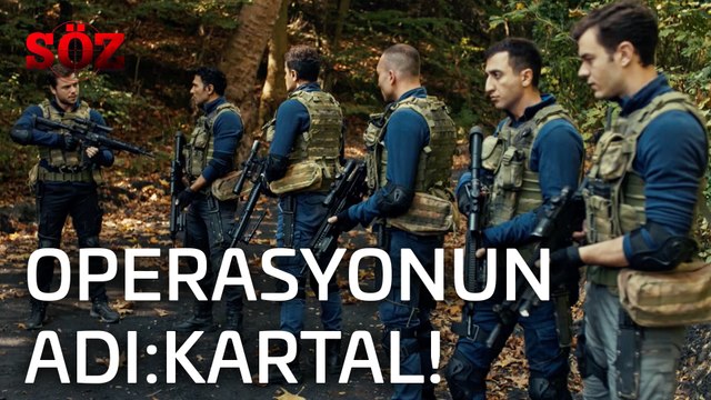 Söz | 21.Bölüm - Operasyonun Adı: Kartal!