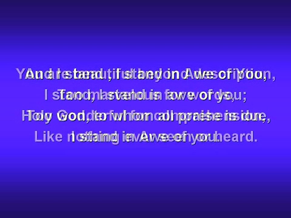 I Stand in Awe of You