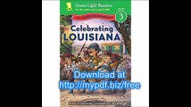 Celebrating Louisiana 50 States to Celebrate (Green Light Readers Level 3)