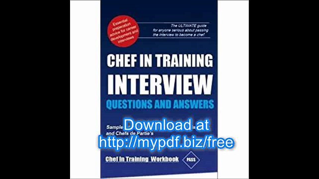 Chef in Training Workbook Chef in Training Workbook Including Interview Questions and Answers