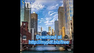 Chicago 2018 12 x 12 Inch Monthly Square Wall Calendar, USA United States of America Illinois Midwest City