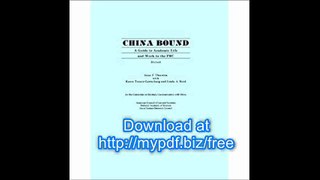 China Bound, Revised A Guide to Academic Life and Work in the PRC (Cscprc Report)