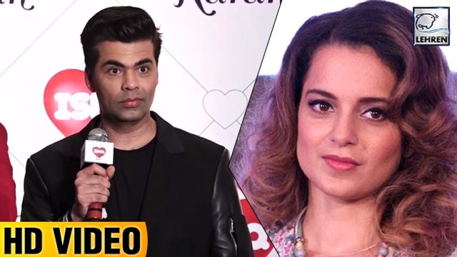 Karan Johar Still ANGRY With Kangana Ranaut?