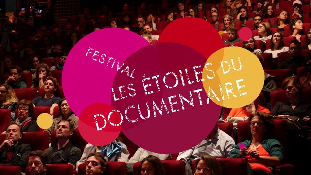 Festival Les Étoiles du documentaires 2017