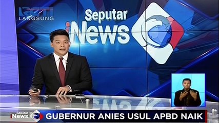 Anies Usulkan Revisi APBD 2018 Naik 9,8%