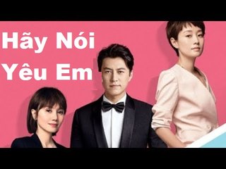 Phim Hãy Nói Yêu Em Tập 10 - Phim Mới HTV7