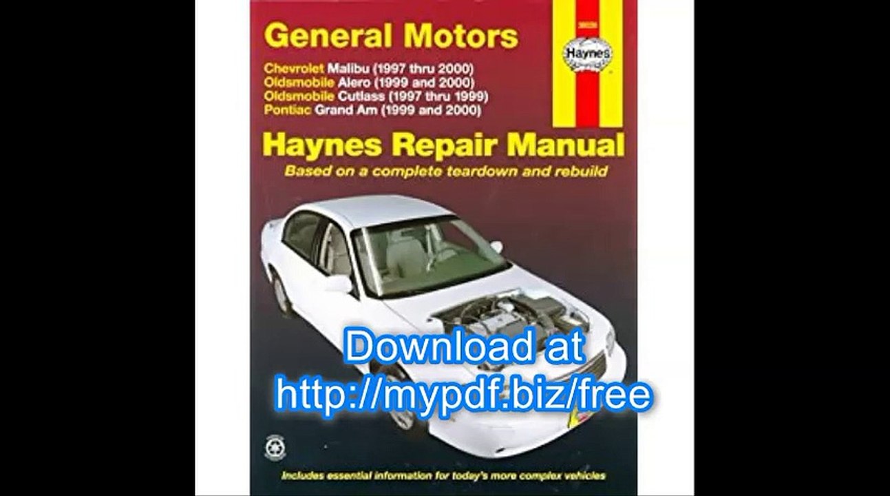 GM Malibu, Alero, Cutlass & Grand Am, '97'00 (Haynes Repair Manual)