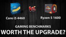 Core i5 4460 vs Ryzen 5 1600 | Worth the Upgrade? | Gaming Benchmarks