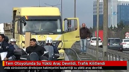 Tem Otoyolunda Su Yüklü Araç Devrildi, Trafik Kilitlendi