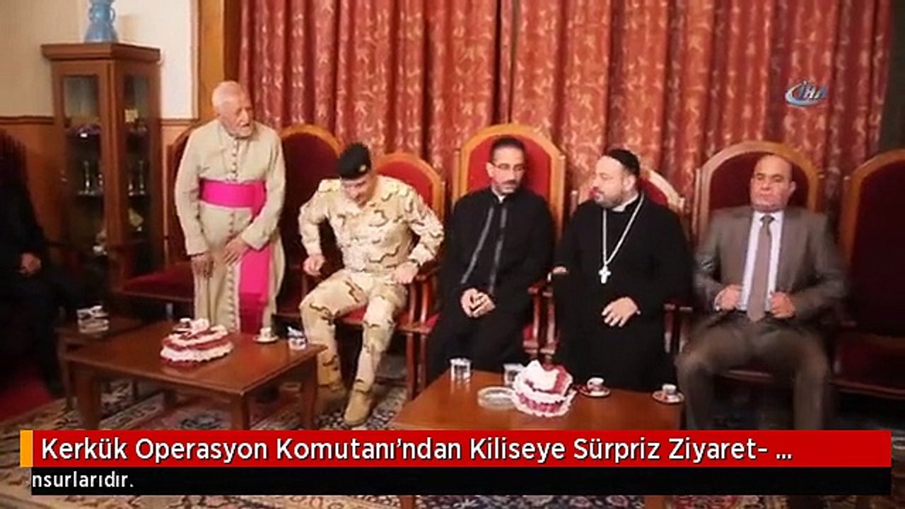 Kerkük Operasyon Komutanı'ndan Kiliseye Sürpriz Ziyaret- Kerkük Komutanı: "Hristiyanlar Irak'ın...