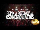 Aetos, Potencia, Repik & Oso Negro | Emparejamientos | BDM Gold México 2016