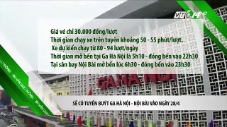 Tuyến xe buýt hạng sang Ga Hà Nôi - Nội Bài _ VTC