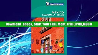 Digital book Michelin Green Guide Mexico, 4th Edition (Michelin Travel Guide Mexico, Guatemala,