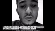 Emeutes à Bruxelles: Vargasss92, star de Snapchat avait rassemblé des centaines de jeunes