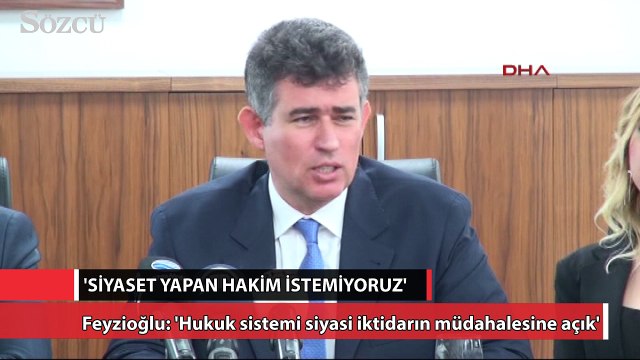 ‘Kürsüden siyaset yapan hakim istemiyoruz’