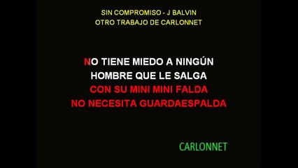 Karaoke J Balvin Sin compromiso