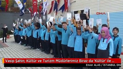 Vasip Şahin: Kültür ve Turizm Müdürlerimiz Biraz da 'Kültür' ile İlgilensinler