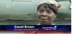 Sweet Brown - Escaped Apartment Fire