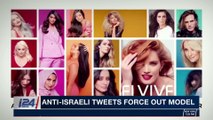 CLEARCUT | Anti-Israeli tweets force out model | Tuesday, January 23rd 2018