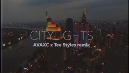 CITY LIGHTS - AVAXC x Tee Styles Remix