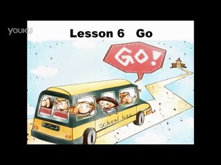 Learn Mandarin Chinese Online Free Lesson 6 Go